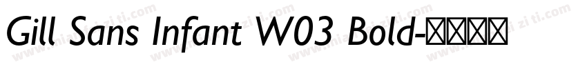 Gill Sans Infant W03 Bold字体转换